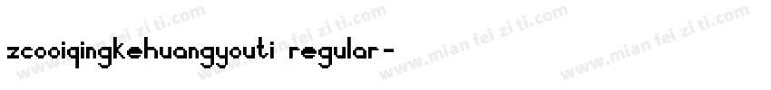zcooiqingkehuangyouti regular字体转换